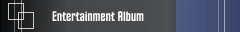 Entertainment Album